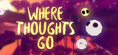Oculus Quest 游戏《思想的归宿》Where Thoughts Go